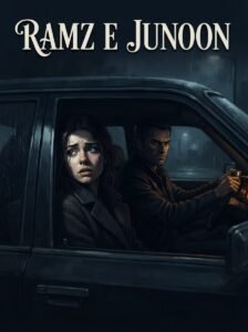 Ramz e Junoon Urdu novel by Noor Asif cover showing Zaramish and Aryan Khanzada seated in a car