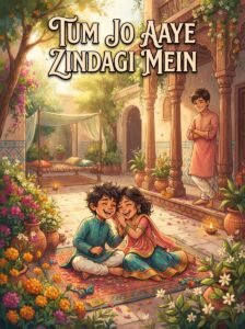 Tum Jo Aaye Zindagi Mein Urdu novel by Shagufta Kanwal cover showing siblings laughing in a sunlit courtyard